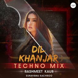 Cover of Dil Khanjar Techno Mix