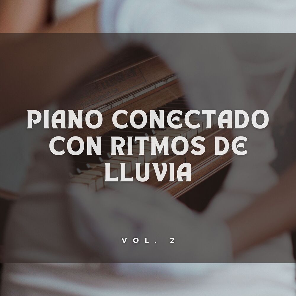 Picture of Piano Conectado Con Ritmos De Lluvia Vol. 2