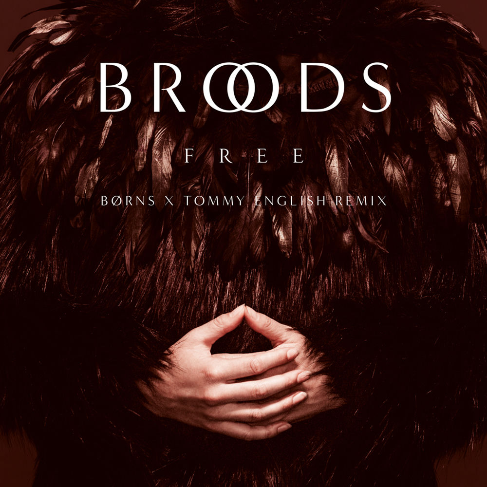 Album artwork for Free (BØRNS X Tommy English Remix) by Broods
