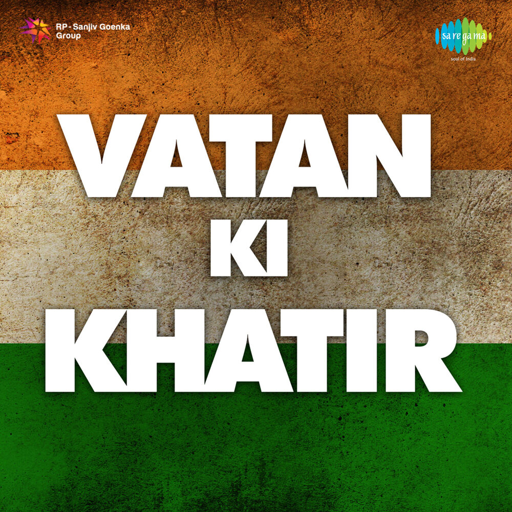 Picture of Vatan Ki Khatir (Original Motion Picture Soundtrack)