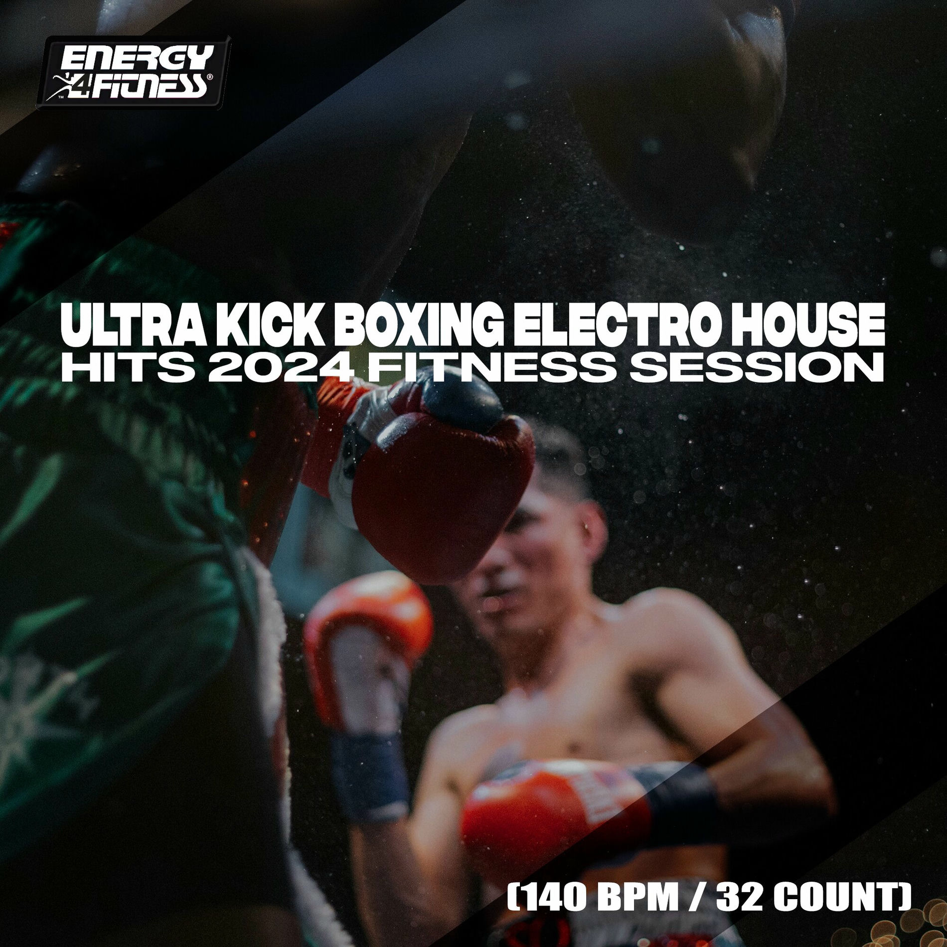 Album cover of Ultra Kick Boxing Electro House Hits 2024 Fitness Session (15 Tracks Non-Stop Mixed Compilation For Fitness & Workout - 140 Bpm / 32 Count)