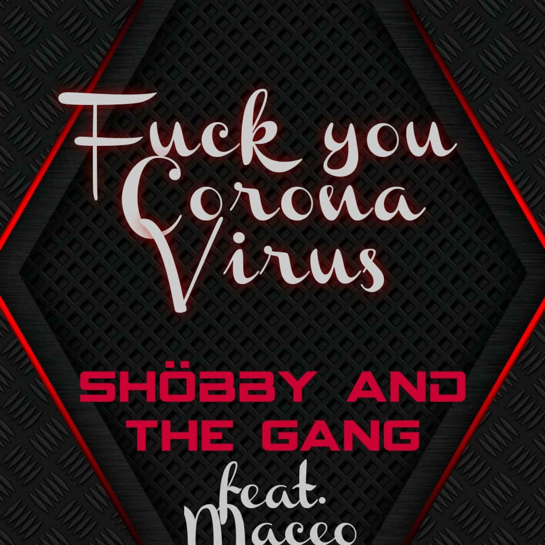 Album cover of Fuck You Corona Virus (feat. Maceo)