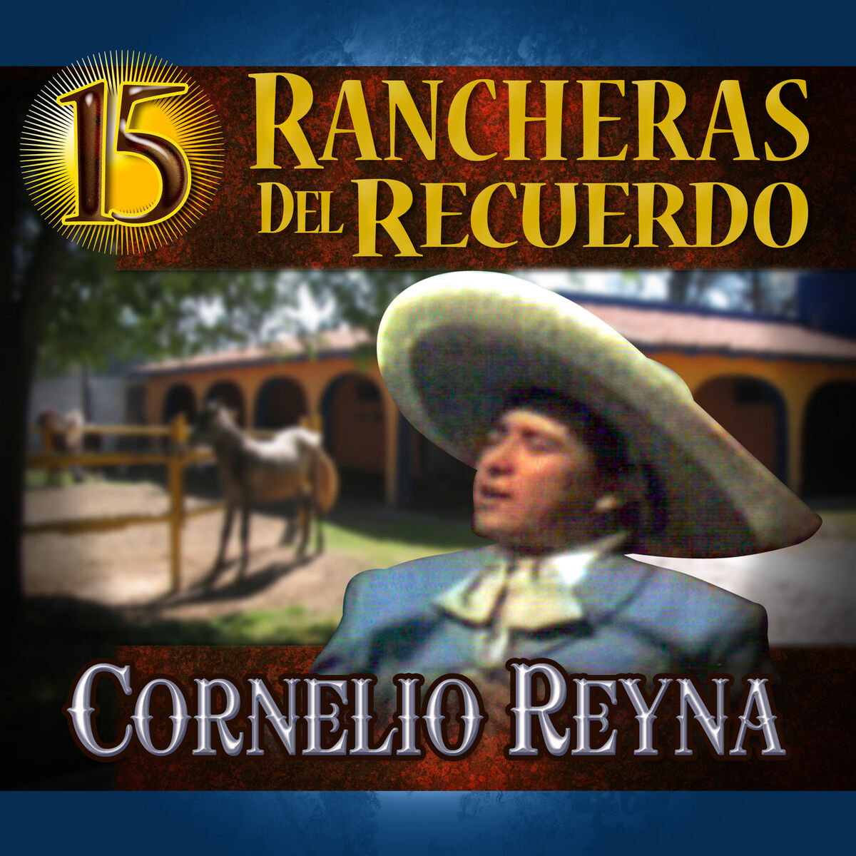 Album cover of 15 Rancheras del Recuerdo
