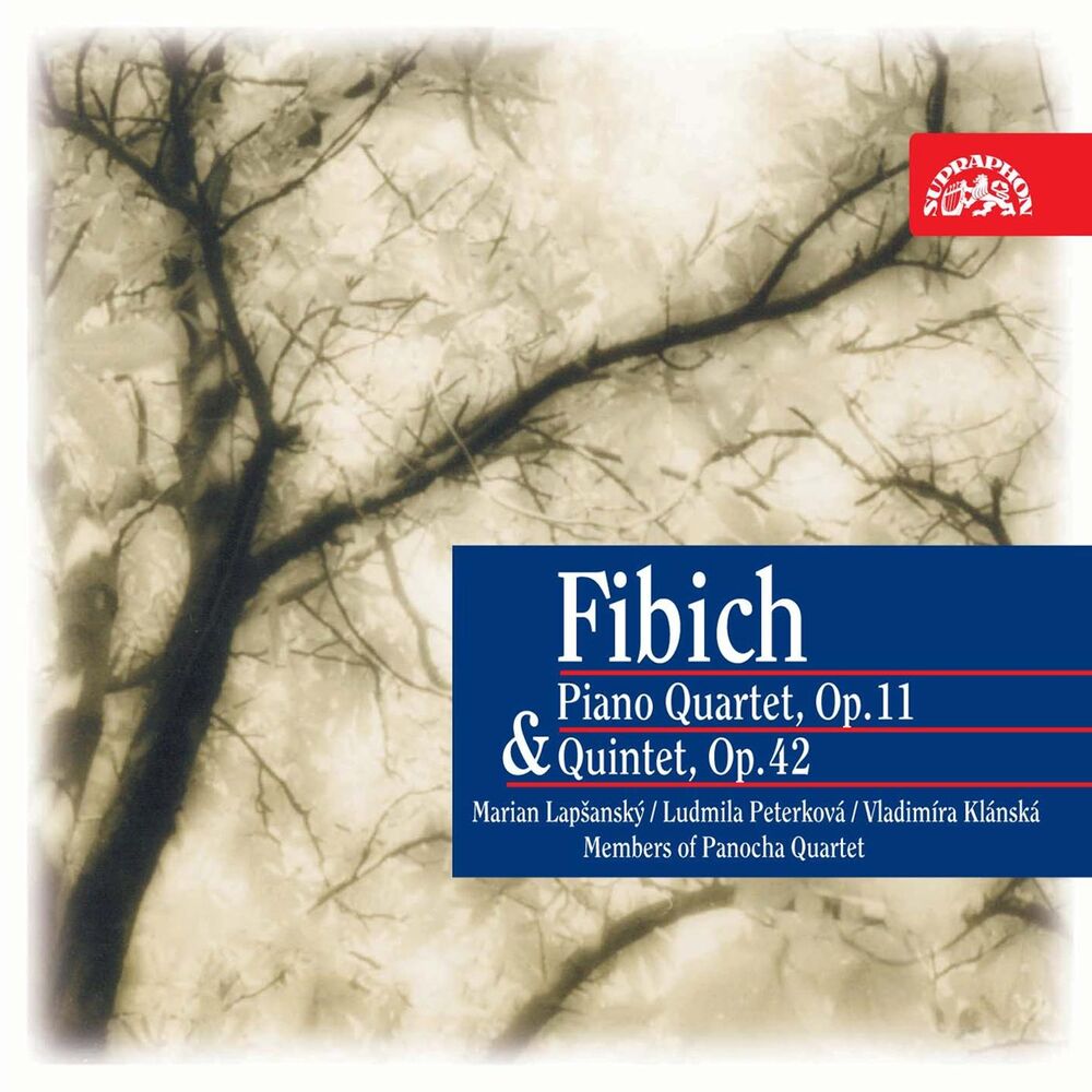 Picture of Fibich: Piano Quartet and Quintet