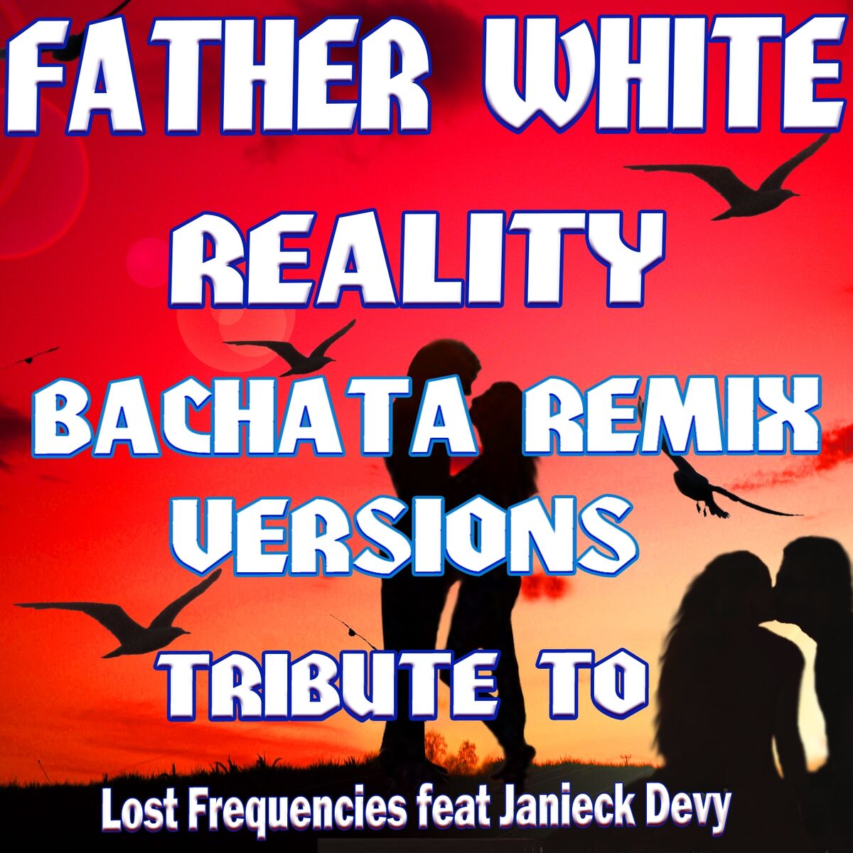 Album cover of Reality (Bachata Remix Versions: Tribute to Lost Frequencies Feat. Janieck Devy)