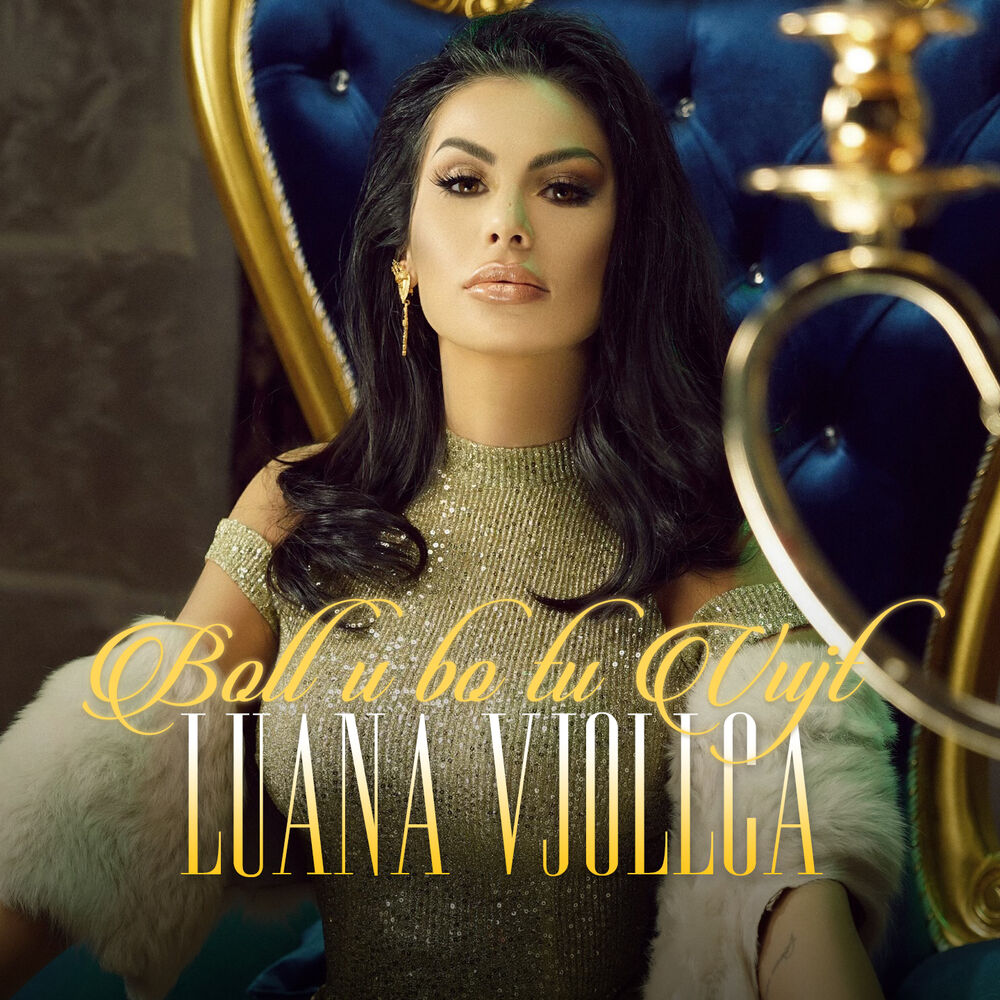 Picture of Luana Vjollca - Boll u bo tu vujt