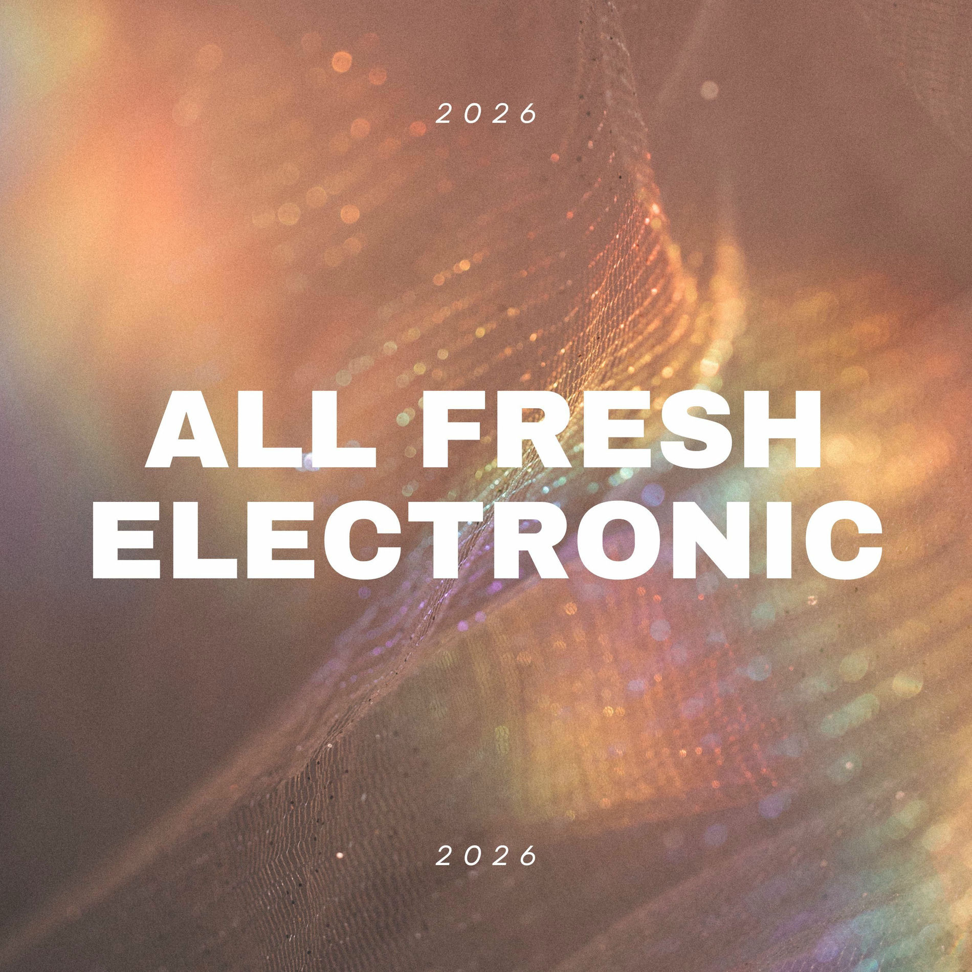 Album cover of All Fresh Electronic 2026