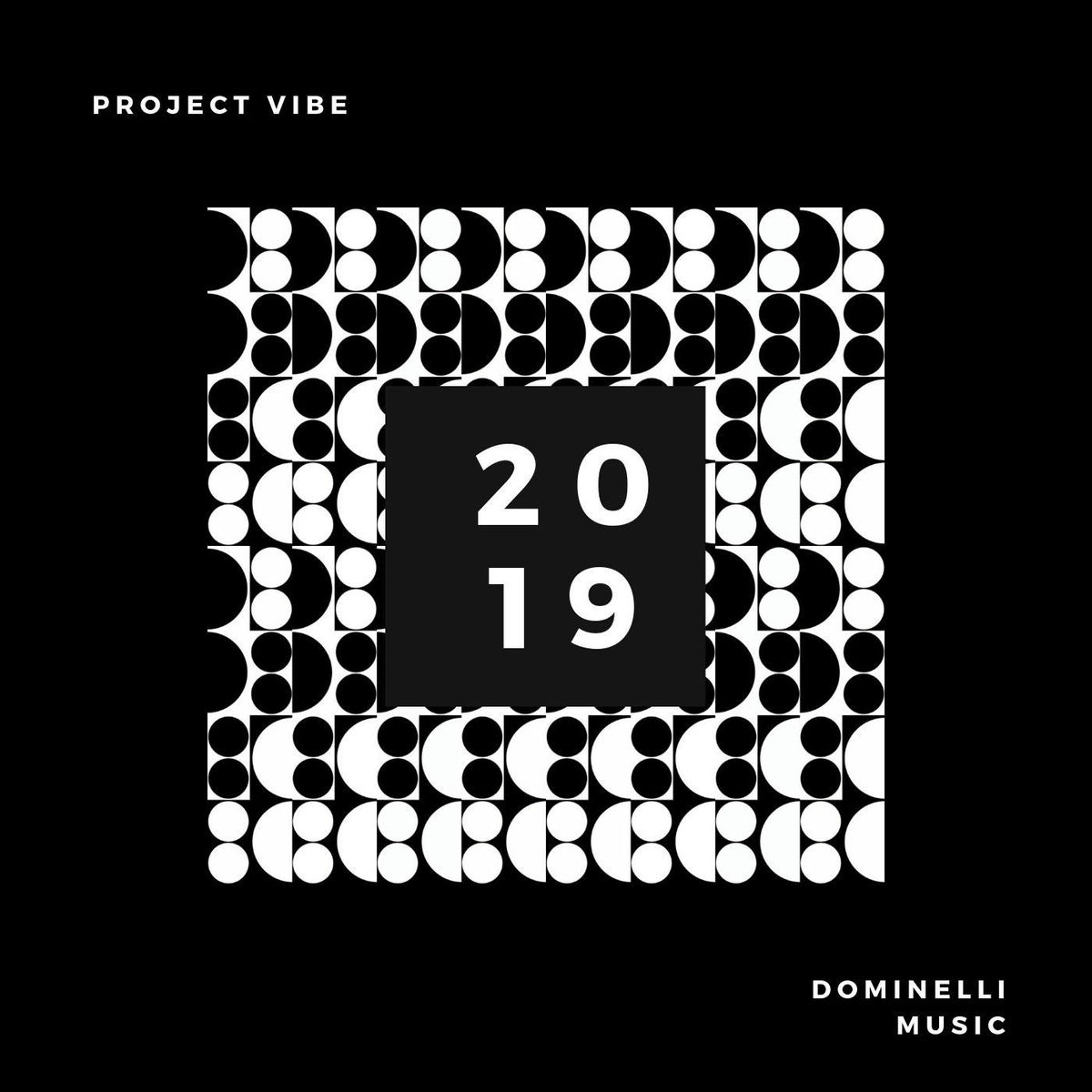 Album cover of Project Vibe: 2019