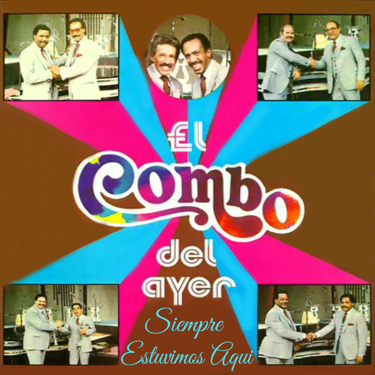 Album cover of Siempre Estuvimos Aqui