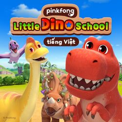 Cover of Pinkfong Little Dino School (tiếng Việt)