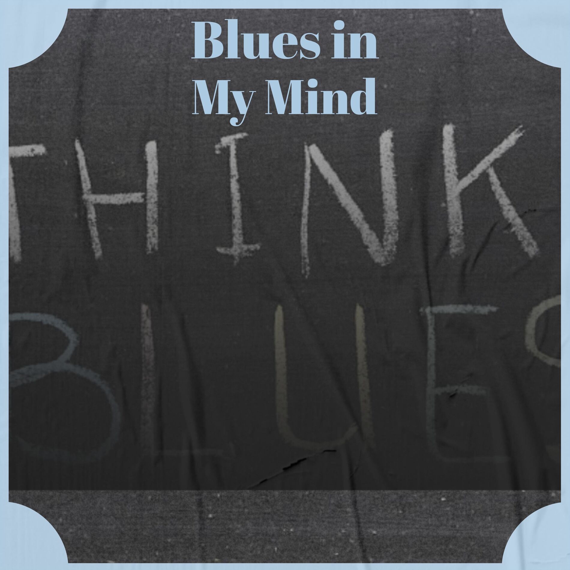 Album cover of Blues in My Mind