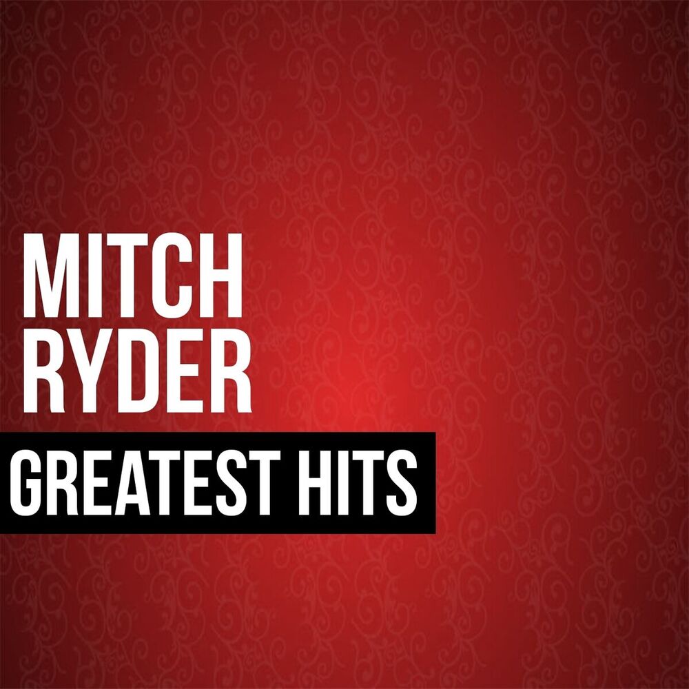 Picture of Mitch Ryder Greatest Hits