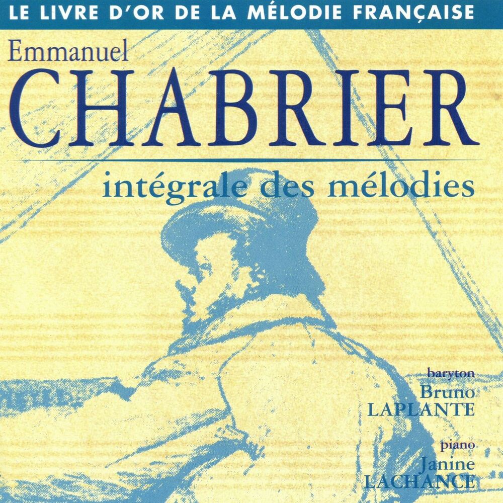 Picture of Chabrier: Intégrale des mélodies