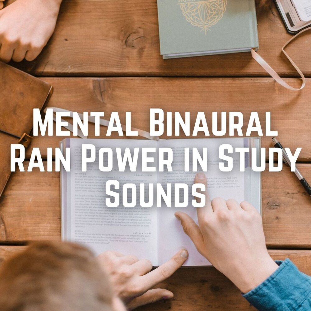 Picture of Mental Binaural Rain Power in Study Sounds