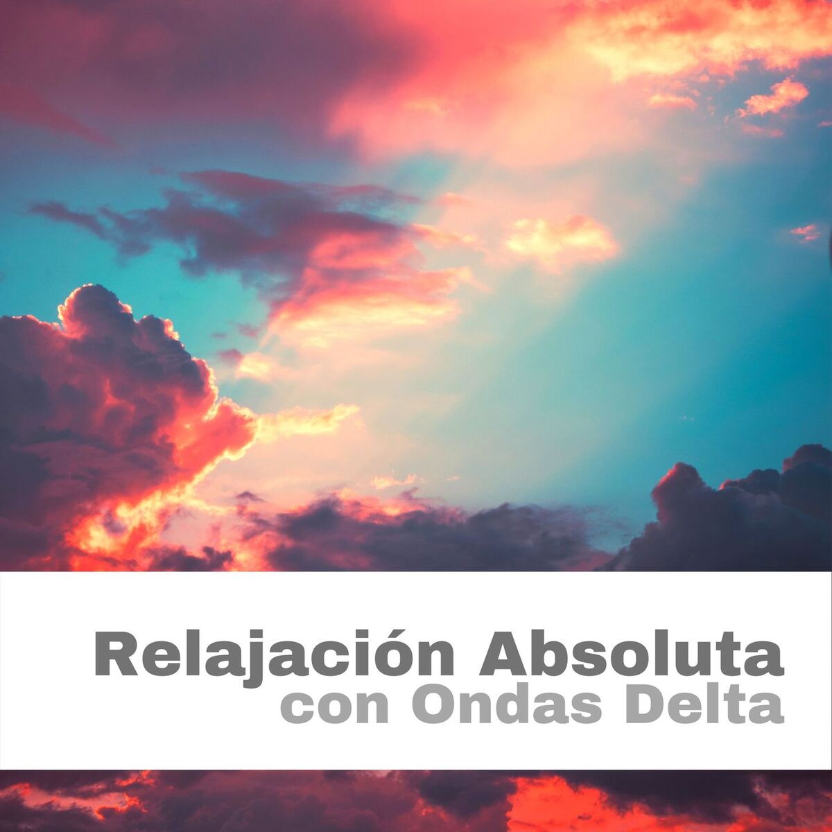 Album cover of Relajación Absoluta con Ondas Delta: Musicoterapia para Encontrar la Paz Interior