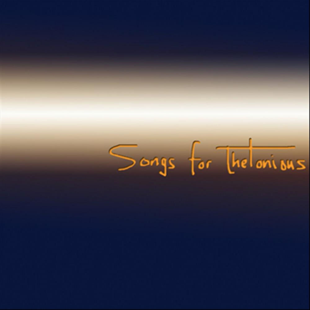 Picture of Songs for Thelonious
