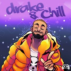 Cover of Drake & Chill
