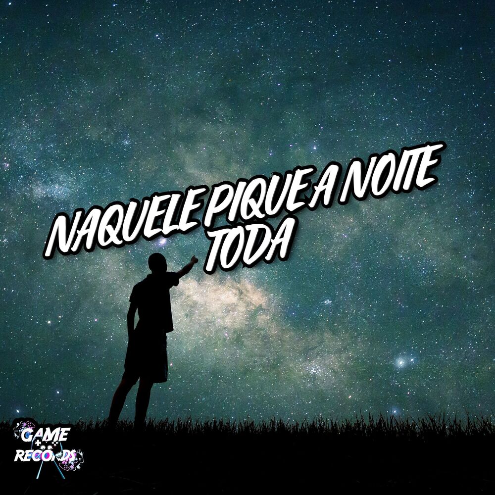 Picture of Naquele Pique a Noite Toda