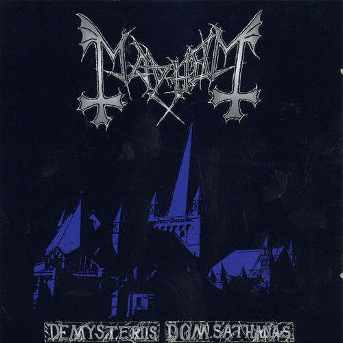 洋楽 Mayhem De Mysteriis Dom Blackl De Mysteriis Dom Sathanas - Mayhem | Deezer
