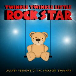 Cover of Lullaby Versions of the Greatest Showman