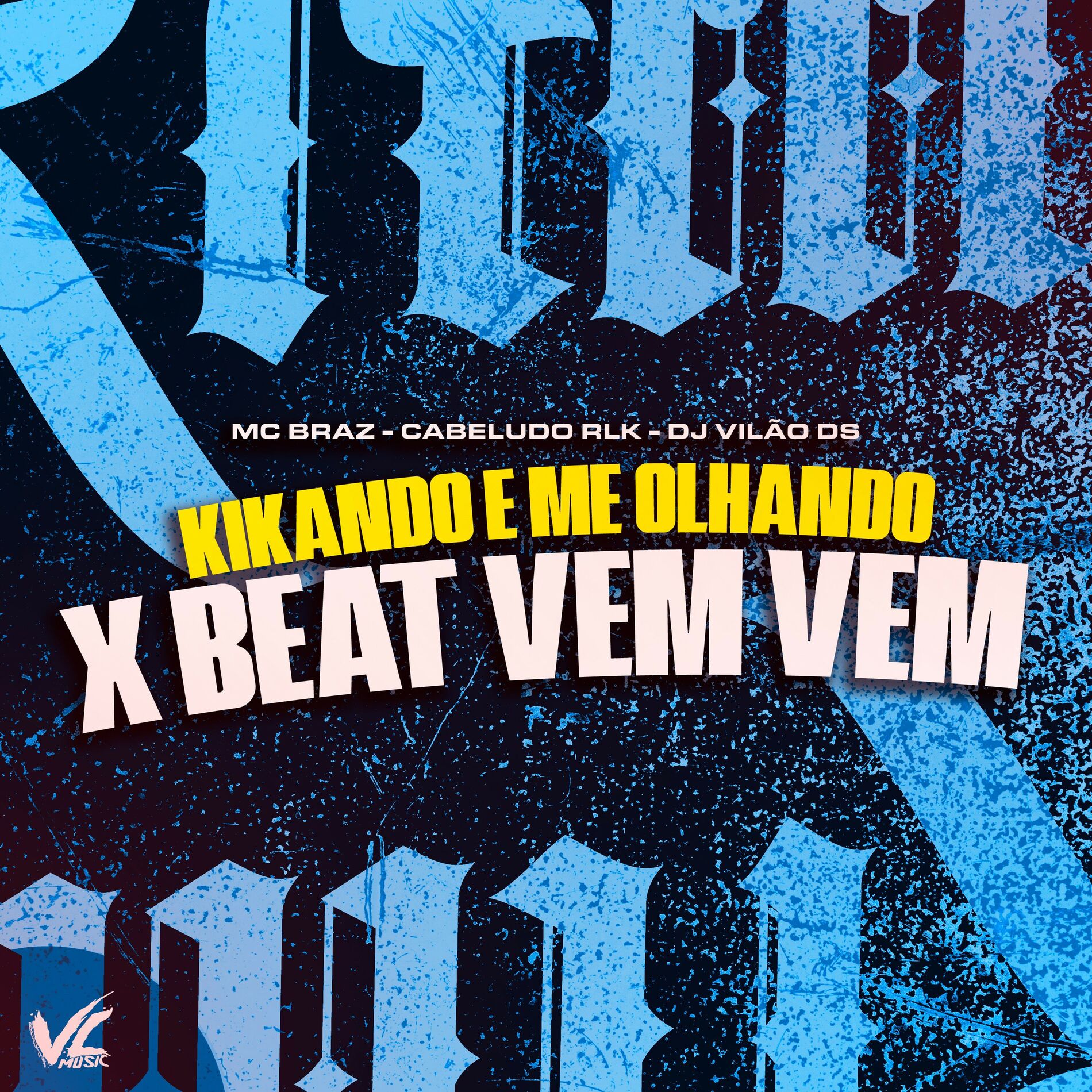 Album cover of Kikando e Me Olhando X Beat Vem Vem