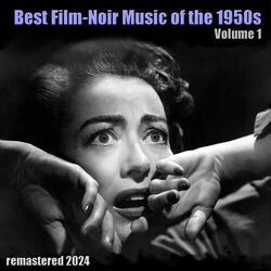 Best Film-Noir Music of the 1950s