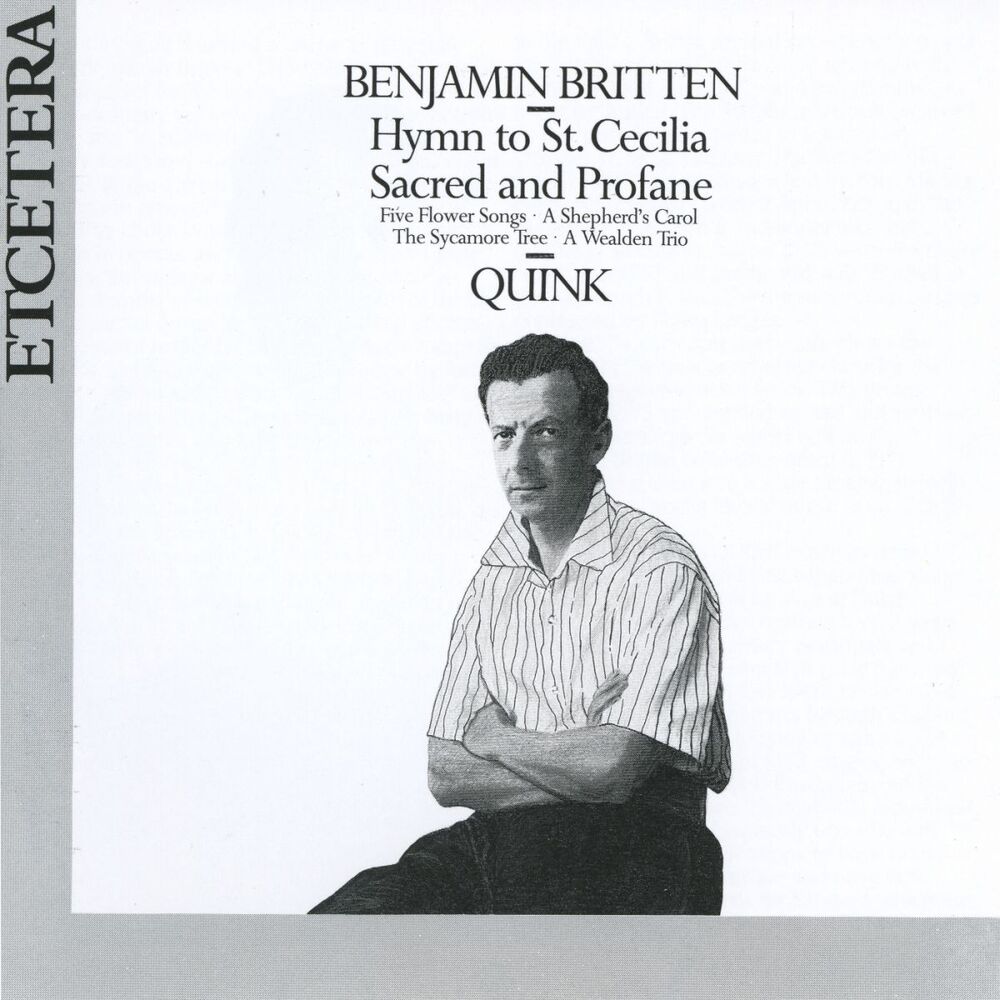 Picture of Benjamin Britten, Hymn to St Cecilia, Sacred and Profane