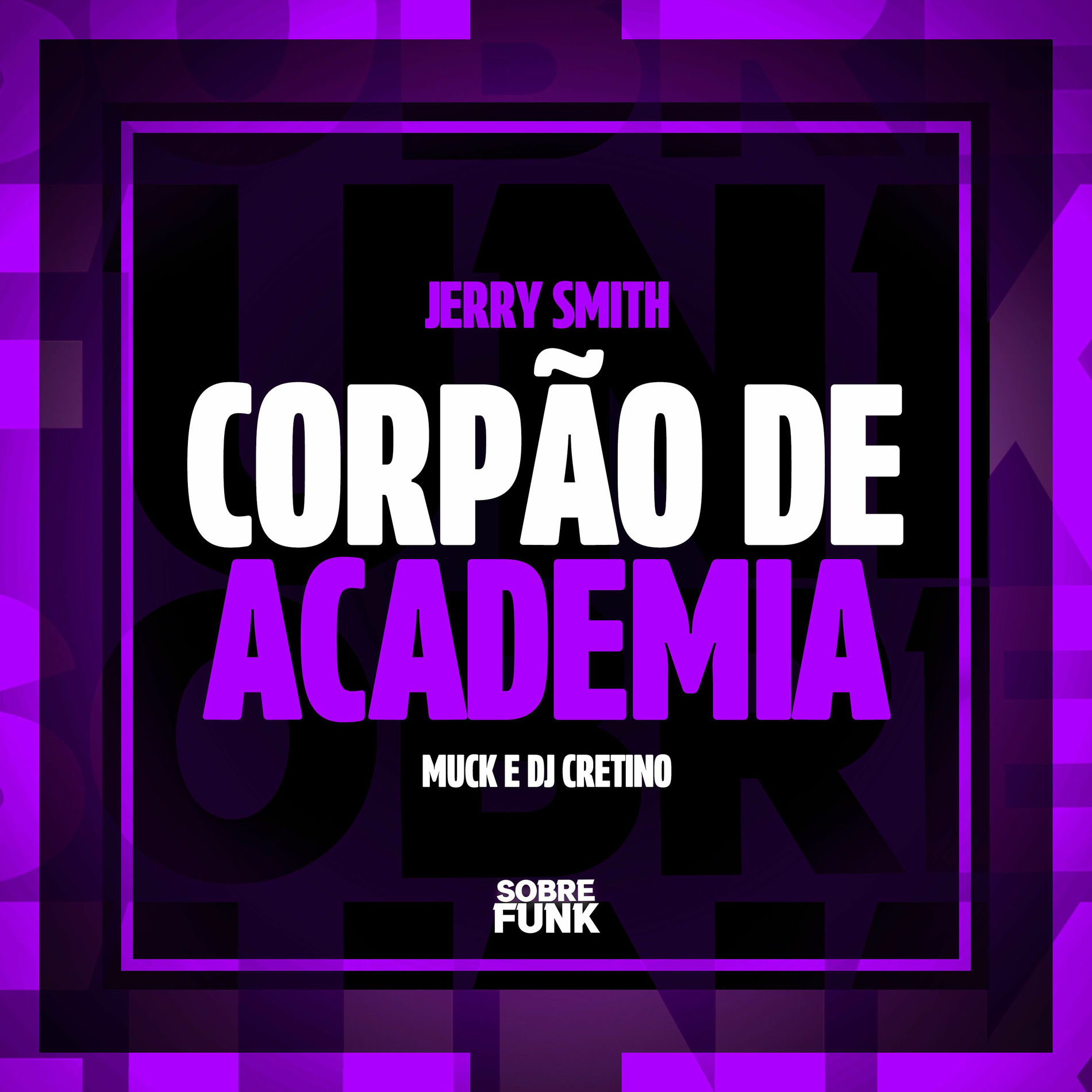Album cover of Corpão de Academia