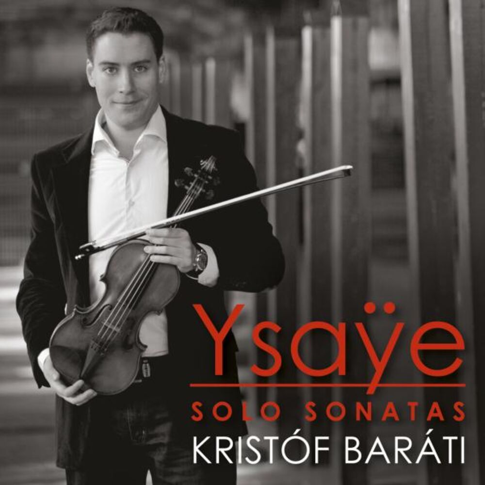 Picture of Ysaÿe: Sonatas for Solo Violin