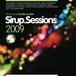 Cover of Sirup.Sessions 2009 (78min Sirup DJ-Mix by EDX)