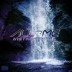 Cover of All For Me (Instrumental)