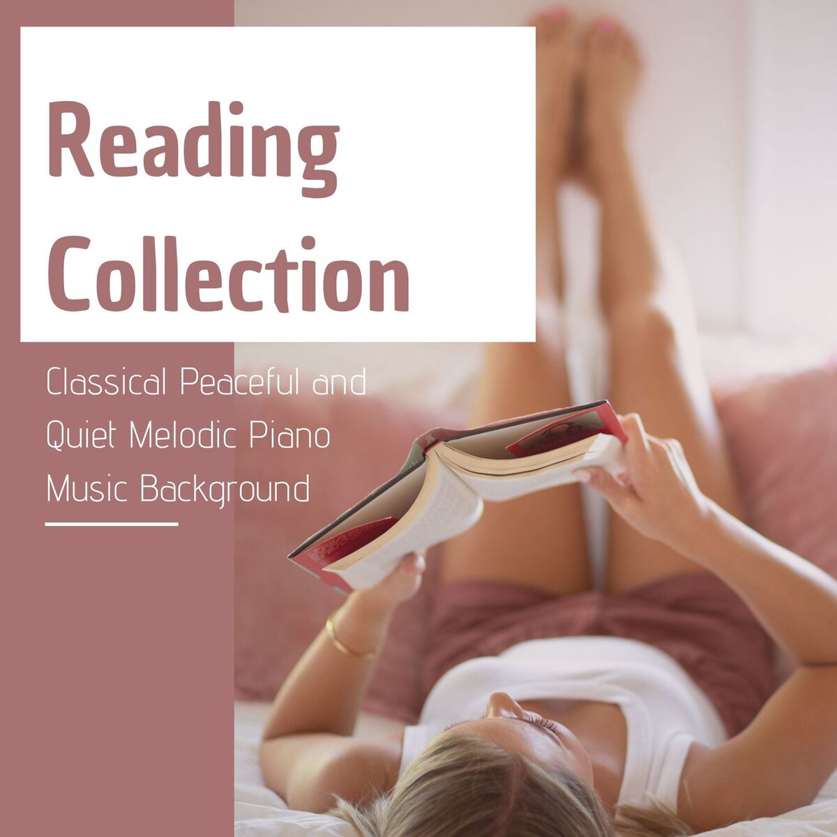 Album cover of Reading Collection: Classical Peaceful and Quiet Melodic Piano Music Background