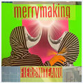 Merrymaking