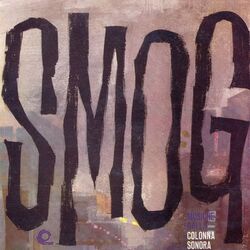 Cover of Smog (Original Motion Picture Soundtrack) [Remastered]