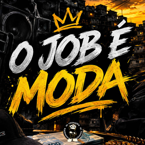 O JOB É MODA