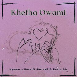 Cover of Khetha Owami
