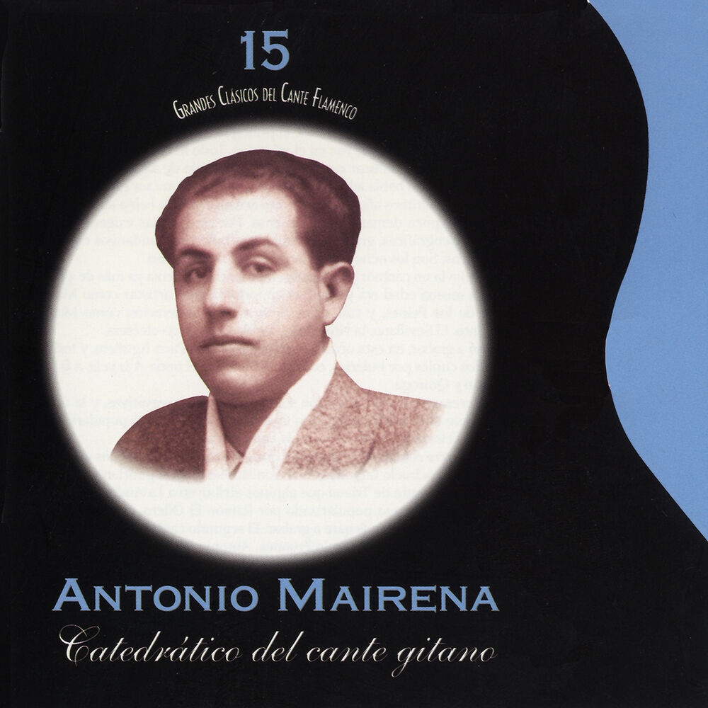 Picture of Grandes Clásicos del Cante Flamenco, Vol. 15: Catedrático del Cante Gitano