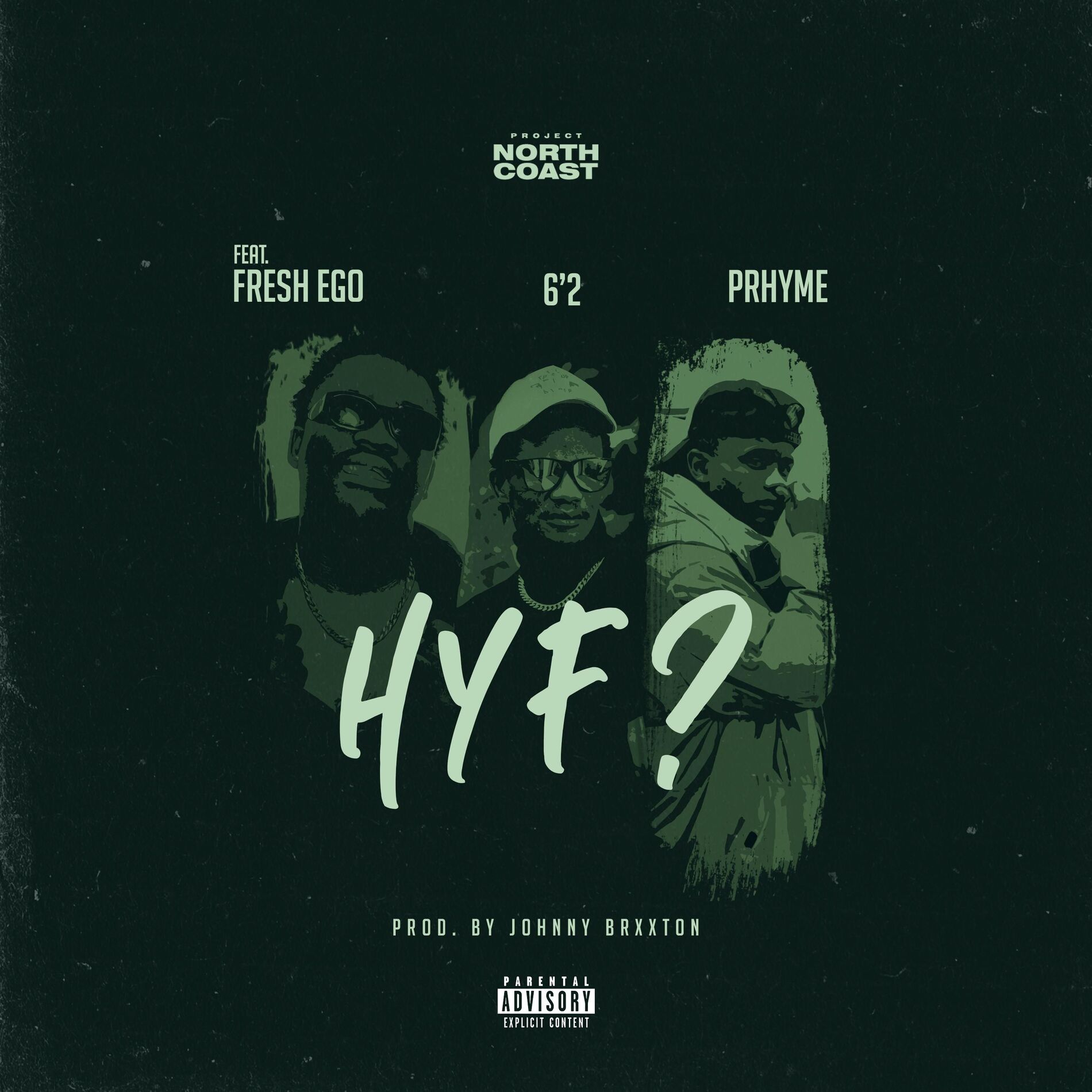Album cover of HYF? (feat. Fresh Ego, 6'2 & Prhyme)