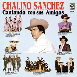 Cover of Chalino Sánchez Cantando Con Sus Amigos