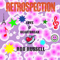 Retrospection Love & Heartbreak