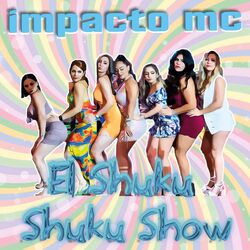 Cover of El Shuku Shuku Show