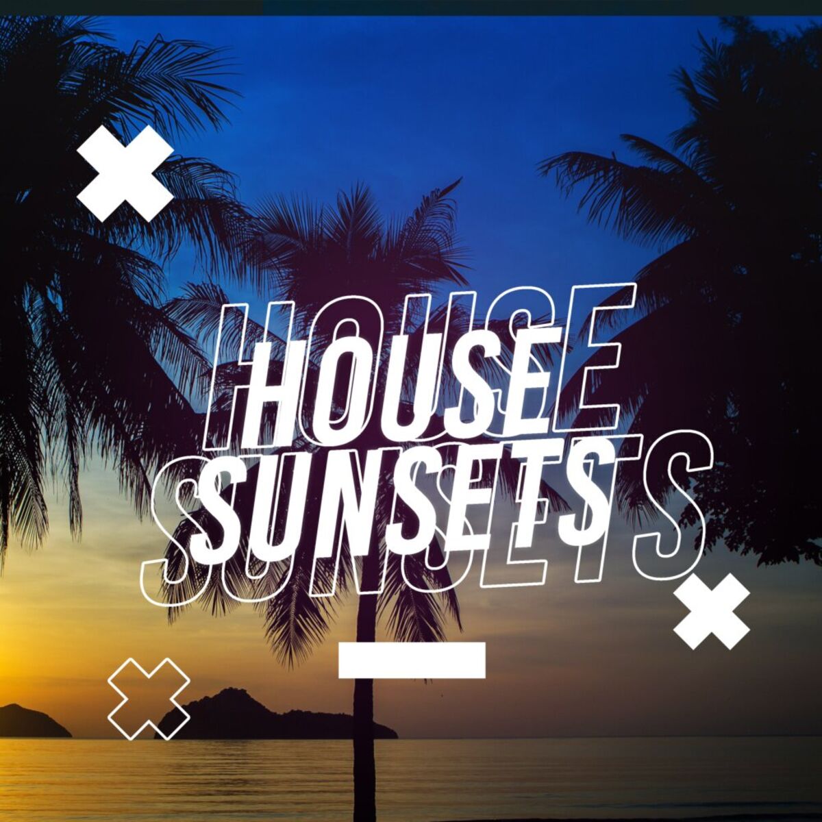 Album cover of House Sunsets