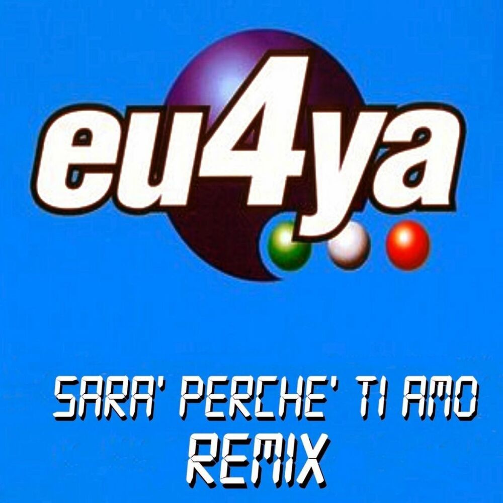 Picture of Sara' perche' ti amo (Remix)