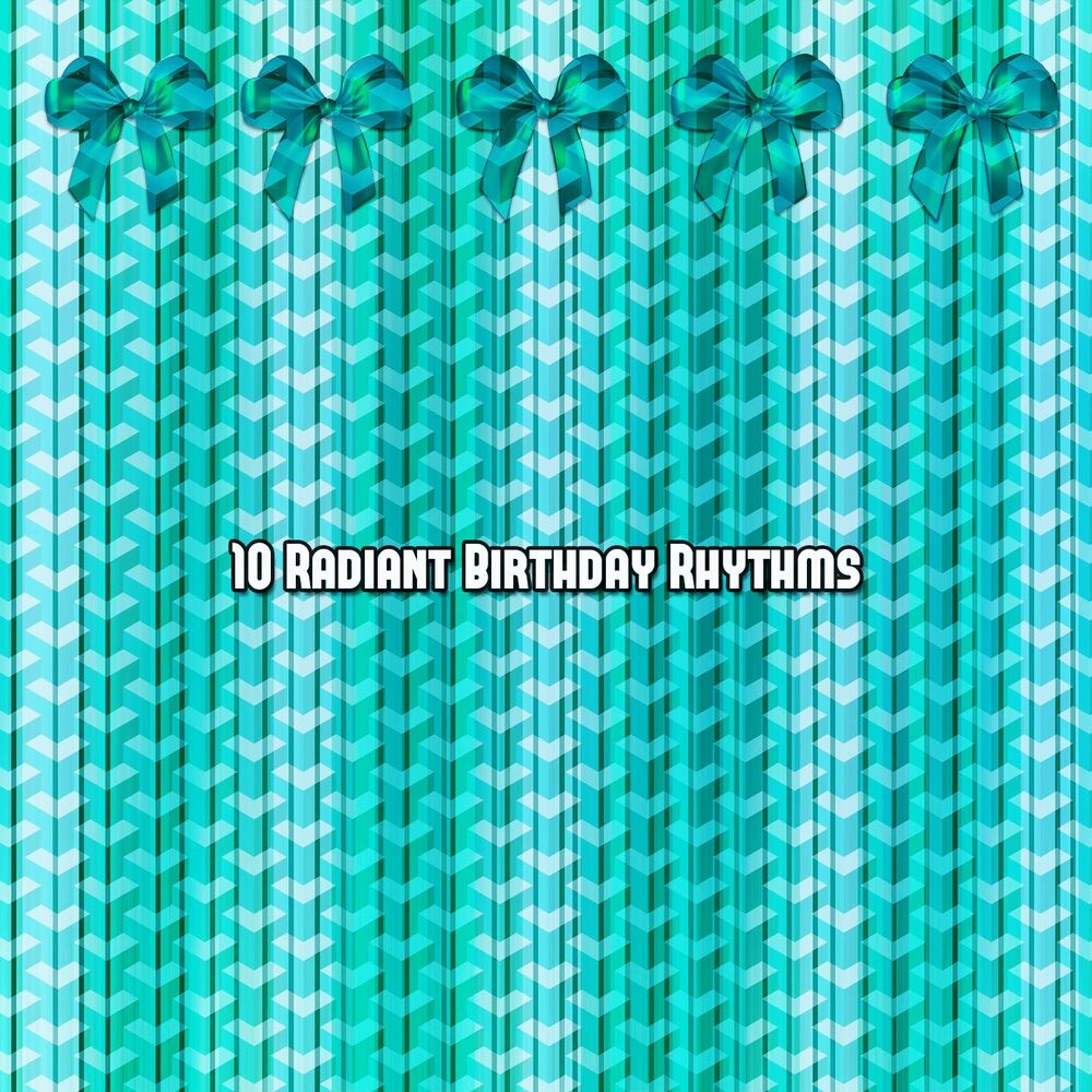 Picture of 10 Radiant Birthday Rhythms