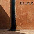 DEEPER