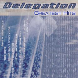 Cover of Delegation (Greatest Hits)