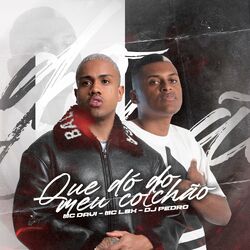 Cover of Que Dó Do Meu Colchão
