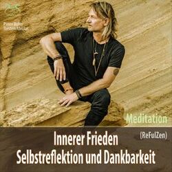 Cover of Meditation Innerer Frieden, Selbstreflektion und Dankbarkeit (ReFulZen)