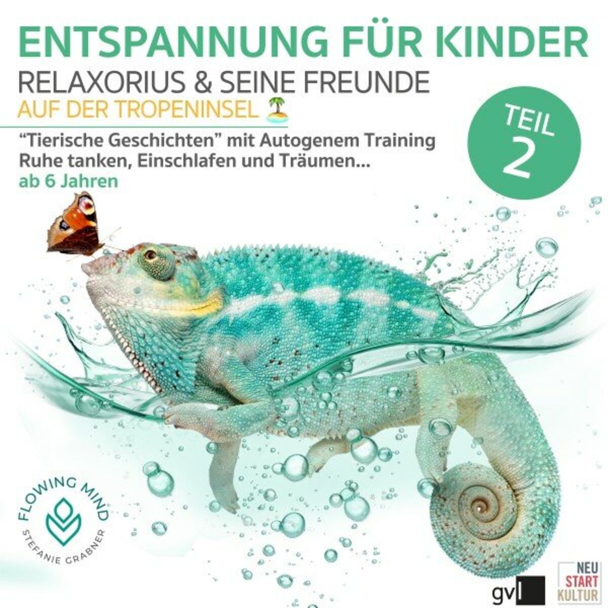 Album cover of Entspannung für Kinder - Teil 2 (Relaxorius und seine Freunde auf der Tropeninsel)