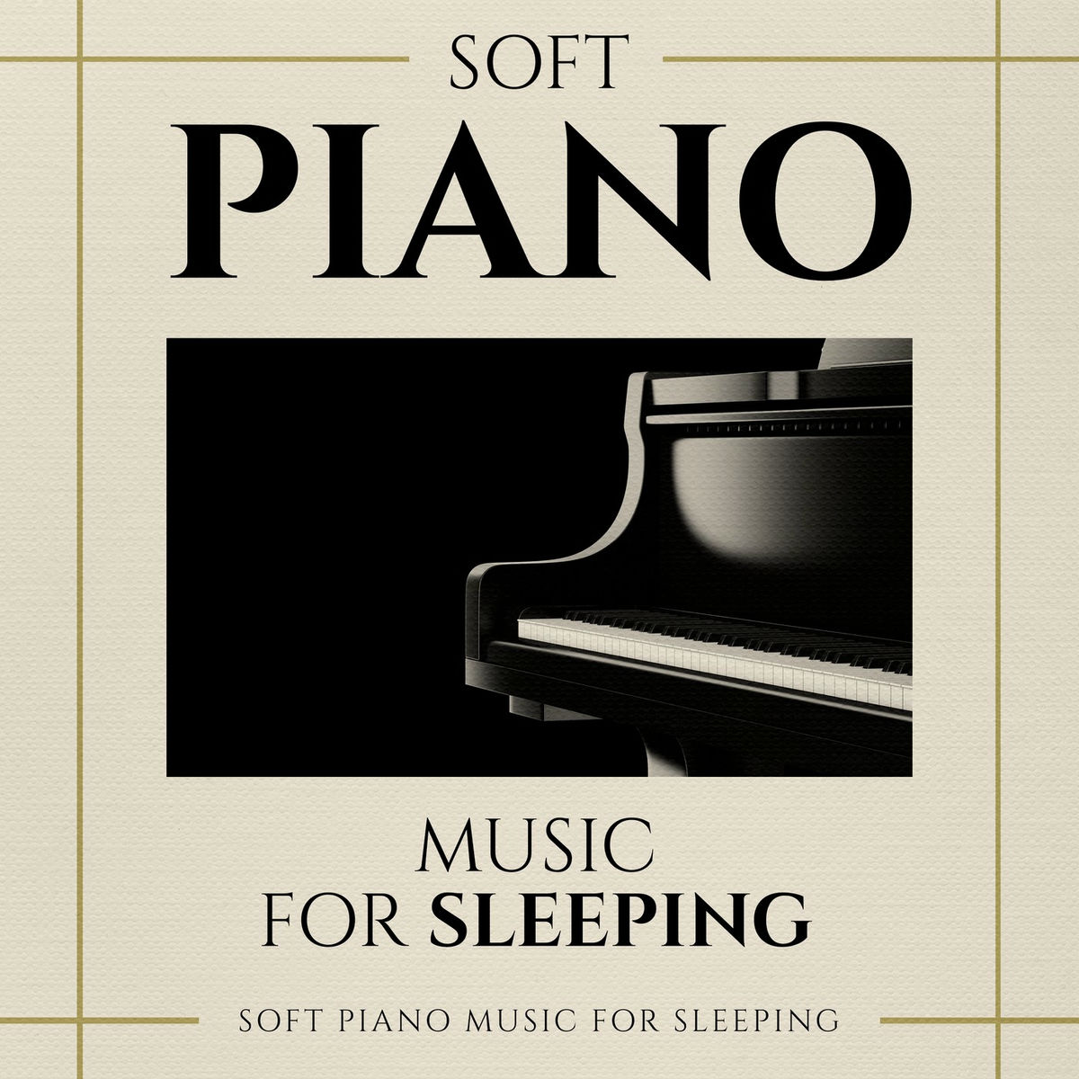 Album cover of Soft Piano Music for Sleeping
